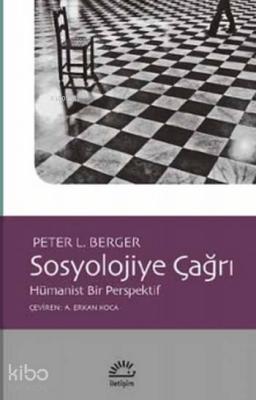 Sosyolojiye Çağrı Peter L. Berger