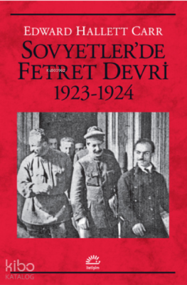 Sovyetler’de Fetret Devri 1923-1924 Edward Hallett Carr