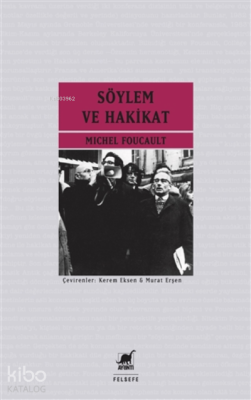 Söylem Ve Hakikat Michel Foucault