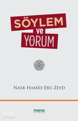 Söylem ve Yorum Nasr Hamid Ebu Zeyd