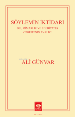 Söylemin İktidarı Ali Günvar