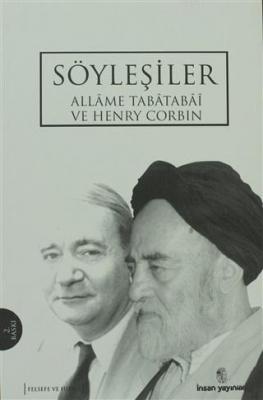 Söyleşiler - Allame Tabatabai ve Henryn Corbin Kolektif