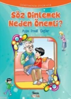 Söz Dinlemek Neden Önemli? Ayşe Irmak Çağlar