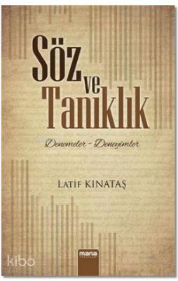 Söz ve Tanıklık Latif Kınataş