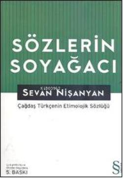 Sözlerin Soyağacı Sevan Nişanyan