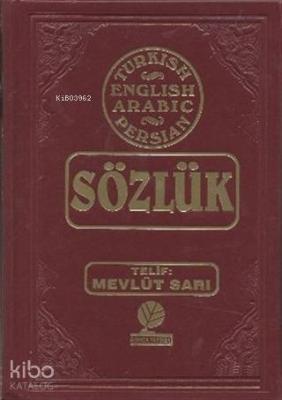 Sözlük - Turkish - English - Arabic - Farsça Mevlüt Sarı