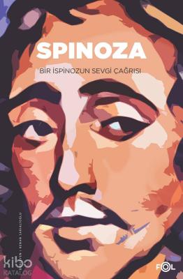 Spinoza Bir İspinozun Sevgi Çağrısı Kenan Sarıalioğlu