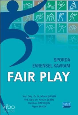 Sporda Evrensel Kavram Fair Play Murat Şahin