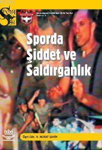 Sporda Şiddet ve Saldırganlık Murat Şahin