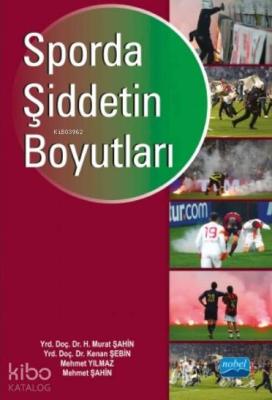 Sporda Şiddetin Boyutları Mehmet Şahin