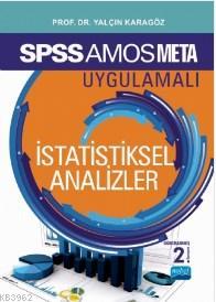 SPSS 23 ve AMOS 23 Uygulamalı İstatistiksel Analizler Yalçın Karagöz