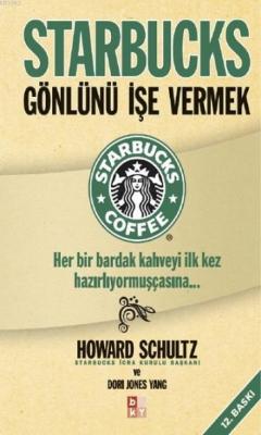 Starbucks Gönlünü İşe Vermek; Her Bir Bardak Kahveyi İlk Kez Hazırlıyo