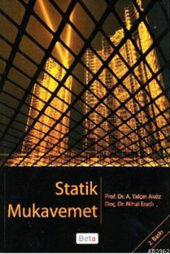 Statik Mukavemet Ahmet Yalçın Aköz