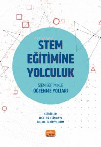 Stem Eğitime Yolculuk ;Stem Eğitiminde Öğrenme Yolları Kolektif