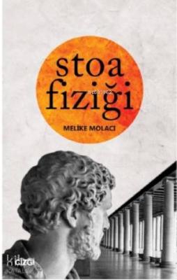 Stoa Fiziği Melike Molacı