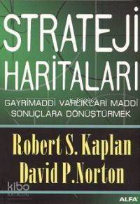 Strateji Haritaları Robert S. Kaplan