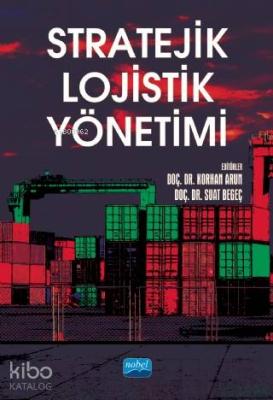 Stratejik Lojistik Yönetimi Kolektif