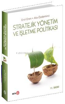 Stratejik Yönetim ve İşletme Politikası Ata Özdemirci