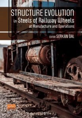 Structure Evolution in Steels Of Railway Wheels at Manufacture and Ope