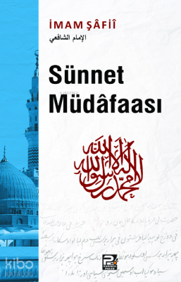 Sünnet Müdafası İmam Şafii