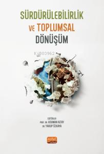 Sürdürülebilirlik ve Toplumsal Dönüşüm Asuman Altay