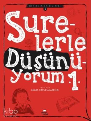 Surelerle Düşünüyorum; Değerler Eğitim Seti -5 Yasemin İslamoğlu