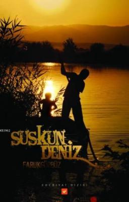 Suskun Deniz Faruk Gürbüz