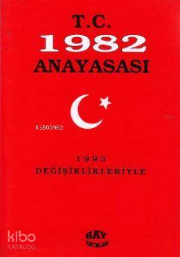 T.C. 1982 Anayasası Engin Sunar