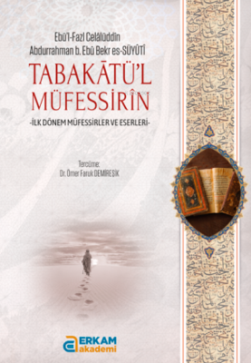 Tabakâtü’l- Müfessirîn Ömer Faruk Demireşik