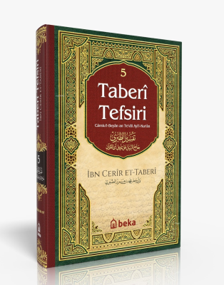 Taberi Tefsiri - Camiul Beyan An Tevili Ayıl Kuran - 5. Cilt İmam Tabe