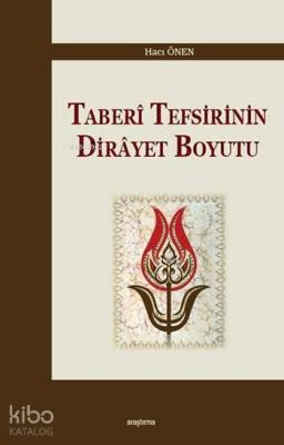 Taberî Tefsirinin Dirâyet Boyutu Hacı Önen