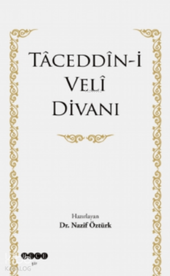 Taceddin - i Veli Divanı Nazif Öztürk