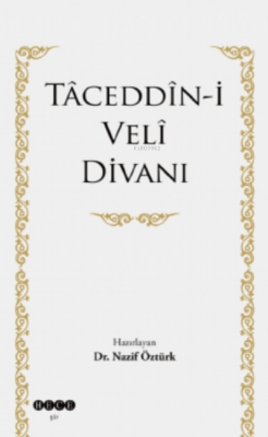 Taceddin - i Veli Divanı Nazif Öztürk