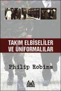 Takım Elbiseliler ve Üniformalılar Philips Robins