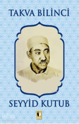 Takva Bilinci Seyyid Kutub