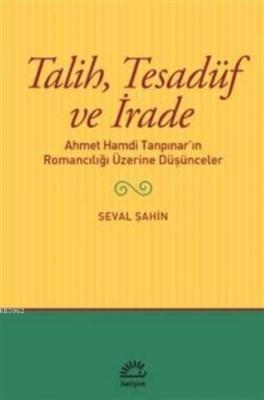 Talih Tesadüf ve İrade Seval Şahin