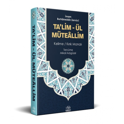 Ta'lim-Ül Müteallim ;Kelime - Kırık Manalı Mikail Adıgüzel