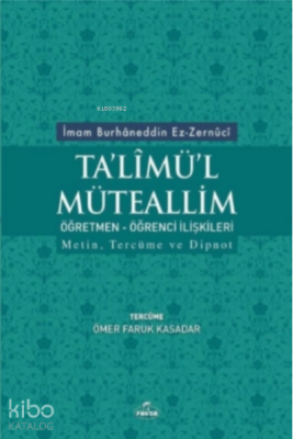 Talimül Müteallim Öğretmen Öğrenci İlişkileri İmam Burhaneddin Ez-Zern