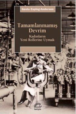 Tamamlanmamış Devrim Gosta Esping-Andersen