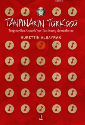 Tanpınar'ın Türküsü Nurettin Albayrak