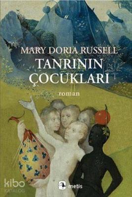 Tanrının Çocukları Mary Doria Russell