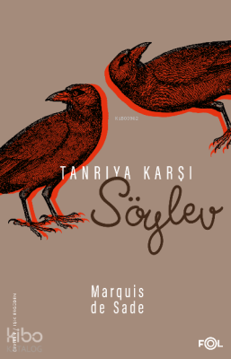 Tanrıya Karşı Söylev Marquis de Sade