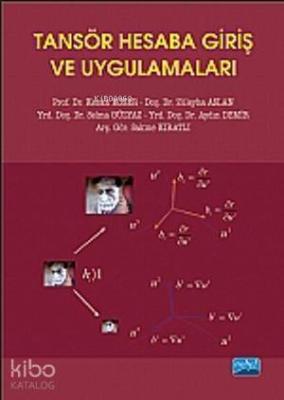 Tansör Hesaba Giriş ve Uygulamaları Kenan Koser