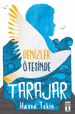 Tarajar - Denizler Ötesinde Havva Tekin