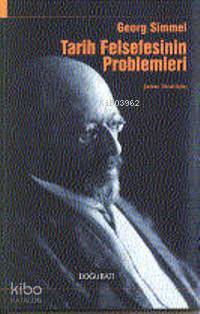 Tarih Felsefesinin Problemleri Georg Simmel