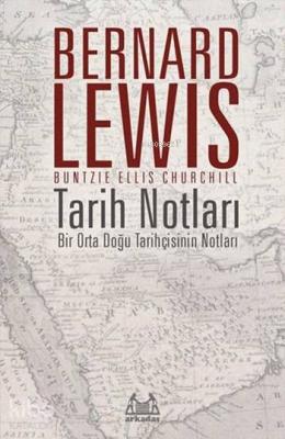 Tarih Notları Bernard Lewis