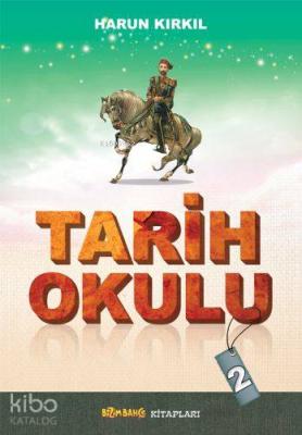 Tarih Okulu - 2 Harun Kırkıl