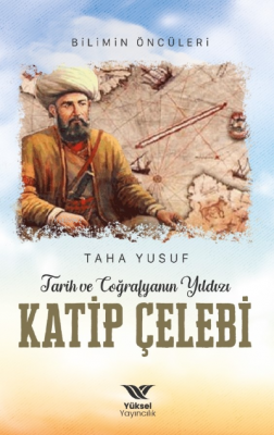 Tarih ve Coğrafyanın Yıldızı Katip Taha Yusuf