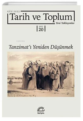 Tarih ve Toplum Yeni Yaklaşımlar Sayı 20 Kolektif