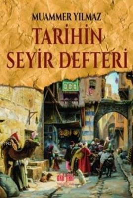 Tarihin Seyir Defteri Muammer Yılmaz